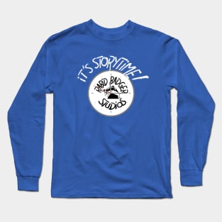 It's Storytime! Long Sleeve T-Shirt